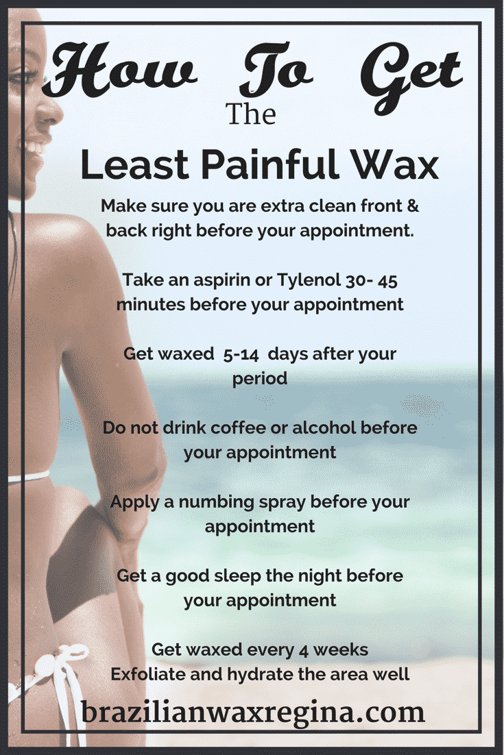 How to get the least painful wax. If you like this one check out more articles we have at brazilianwaxregina.com #waxing